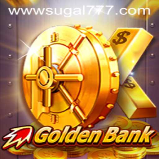 GoldenBank: Unveiling the Exciting World of Sugal777