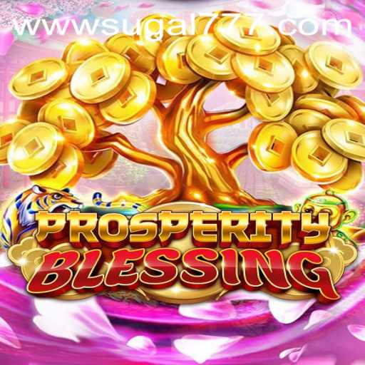 Unveiling the Thrills of ProsperityBlessing: A New Era of Gaming with Sugal777